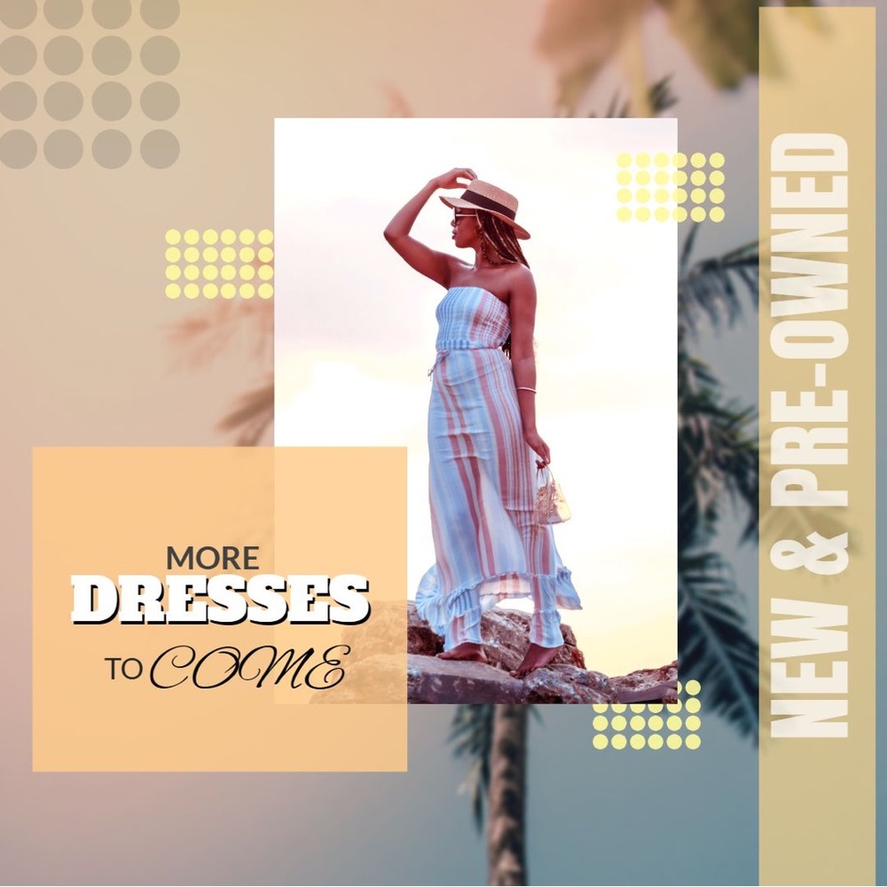Dresses - MORE TO COME - New and Gently Preowned (See listings)